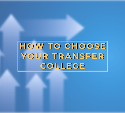 How To Choose Your Transfer College